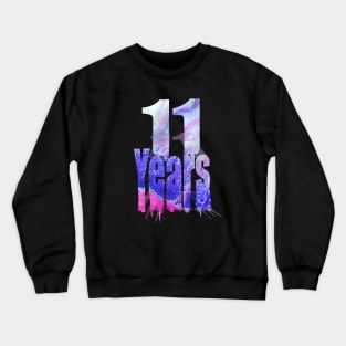 11 years Crewneck Sweatshirt